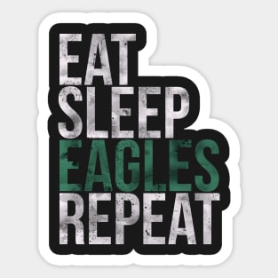 Eat Sleep Eagles Repeat Football Fan Sticker